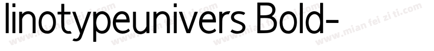 linotypeunivers Bold字体转换